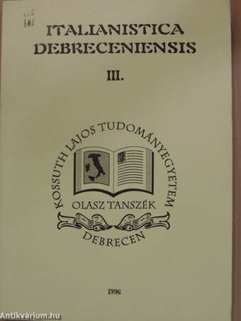 Italianistica Debreceniensis III.