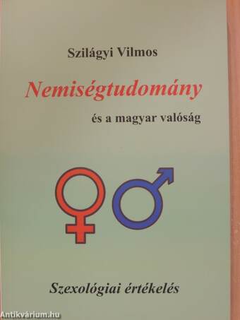 Nemiségtudomány és a magyar valóság