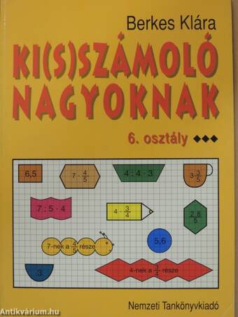 Ki(s)számoló nagyoknak - 6. osztály