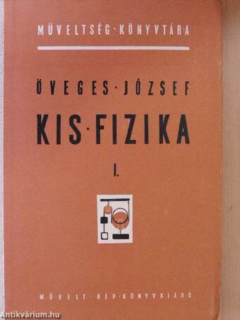 Kis fizika I-II.