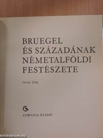 Bruegel és századának németalföldi festészete