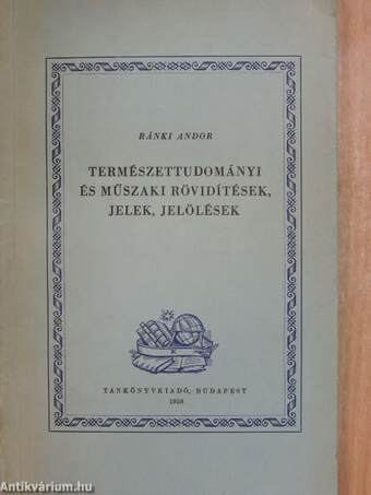 Természettudományi és műszaki rövidítések, jelek, jelölések