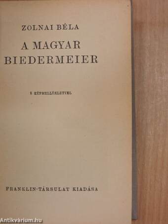 A magyar biedermeier