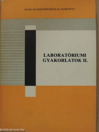 Laboratóriumi gyakorlatok II.