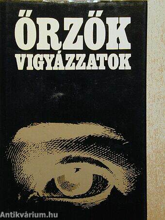 Őrzők vigyázzatok I. (töredék)