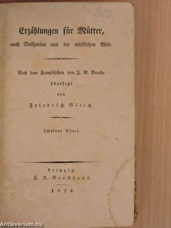 Erzählungen für Mütter, nach Beispielen aus der wirklichen Welt II. (gótbetűs)