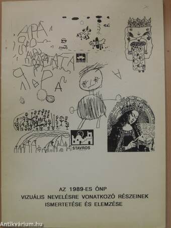 Az 1989-es ÓNP általános elveinek ismertetése és vizuális foglalkozásokra vonatkozó fejezetének elemzése