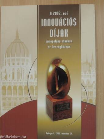 A 2002. évi Innovációs Díjak ünnepélyes átadása az Országházban