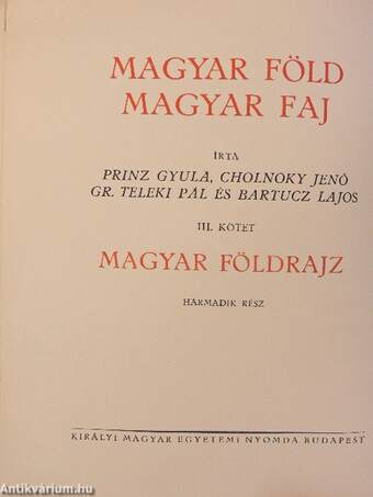 Magyar föld, magyar faj III.