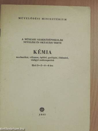 A műszaki szakközépiskolák nevelési és oktatási terve - Kémia