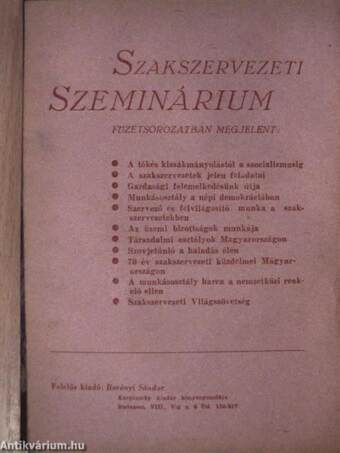 "11 kötet a Szakszervezeti Szeminárium című sorozatból (nem teljes sorozat)"