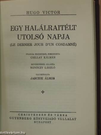 Izlandi Han I-III./Egy halálraitélt utolsó napja/Claude Gueux