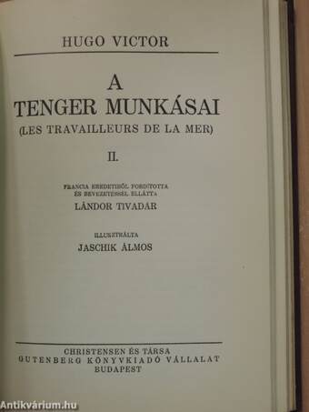 A tenger munkásai I-IV.