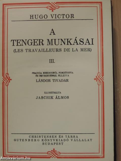 A tenger munkásai I-IV.