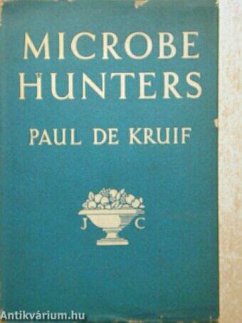 Microbe Hunters