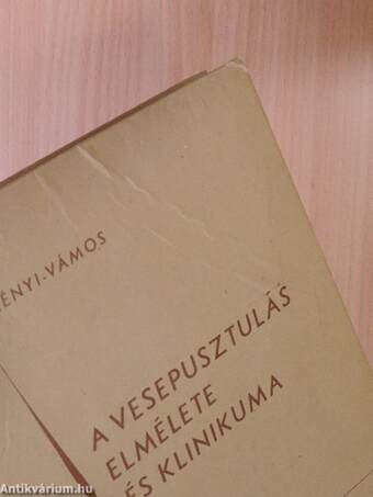 A vesepusztulás elmélete és klinikuma