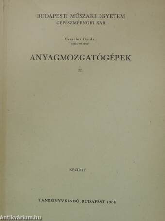 Anyagmozgatógépek II.