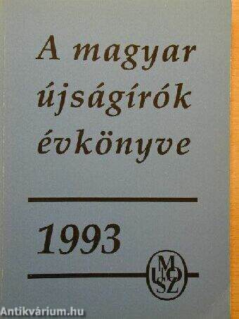 A Magyar Újságírók Országos Szövetségének Évkönyve 1993
