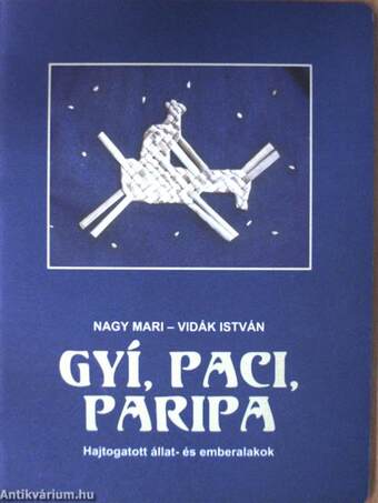 Gyí, paci, paripa