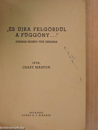 "...és újra felgördül a függöny..."