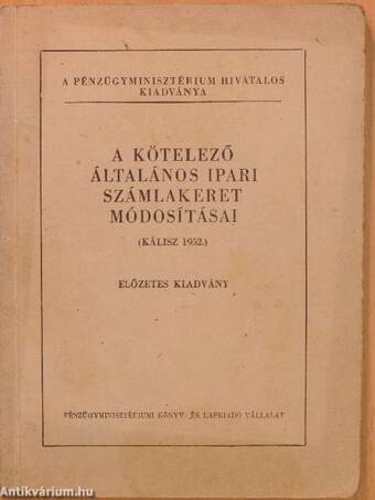 A kötelező általános ipari számlakeret módosításai - előzetes kiadvány