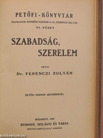 Petőfi Sándor és lyrai költészetünk/Szabadság, szerelem