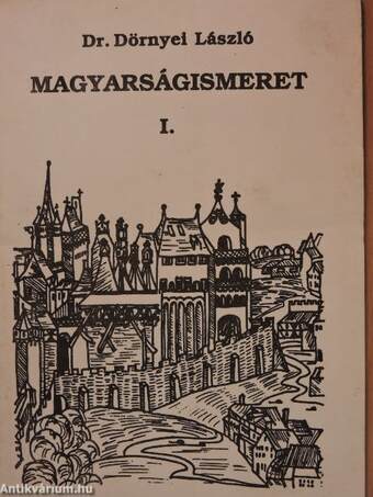 Magyarságismeret I.