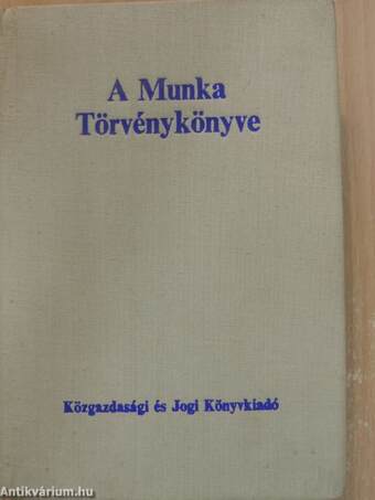 A Munka Törvénykönyve