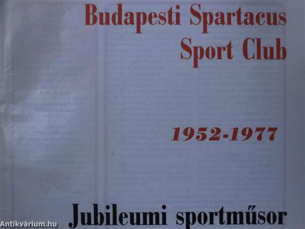 Budapesti Spartacus Sport Club 1952-1977