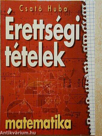 Érettségi tételek - Matematika