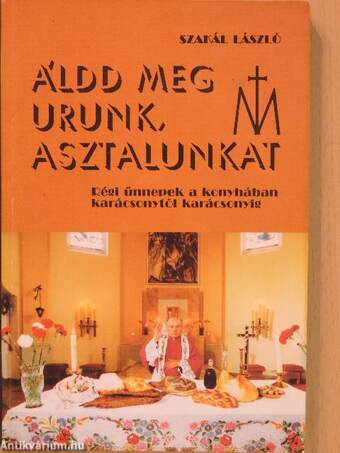 Áldd meg Urunk, asztalunkat