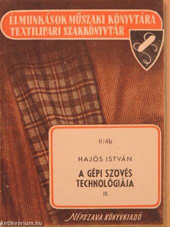 A gépi szövés technológiája III.