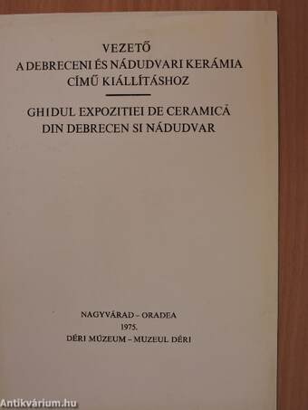 Vezető a Debreceni és nádudvari kerámia című kiállításhoz