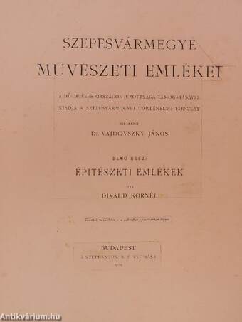 Szepesvármegye művészeti emlékei I-III. (rossz állapotú)