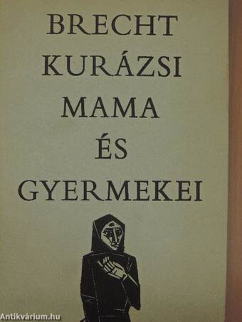 Kurázsi mama és gyermekei