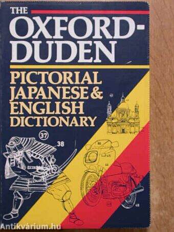 The Oxford-Duden Pictorial Japanese & English Dictionary
