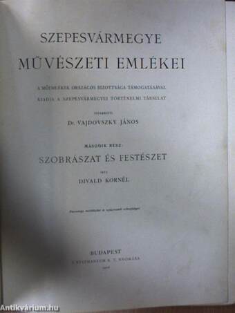 Szepesvármegye művészeti emlékei I-III. (rossz állapotú)