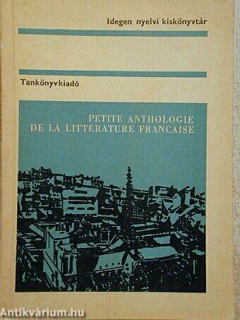 Petite anthologie de la littérature Francaise