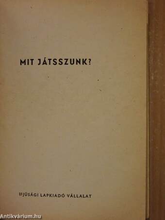 Mit játsszunk?