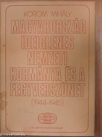 Magyarország ideiglenes nemzeti kormánya és a fegyverszünet