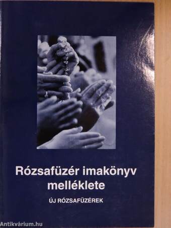 Rózsafüzér imakönyv melléklete - Új rózsafüzérek