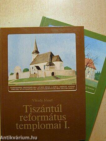 Tiszántúl református templomai I-II.