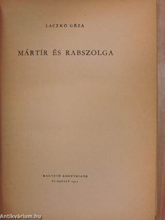 Mártír és rabszolga