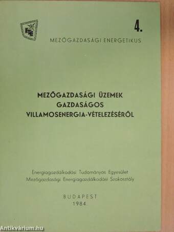 Mezőgazdasági üzemek gazdaságos villamosenergia-vételezéséről