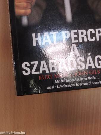 Hat percre a szabadságtól