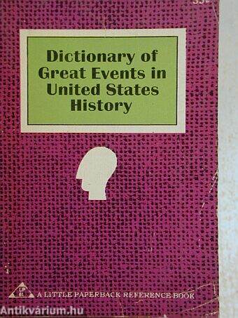 Dictionary of Great Events in United States History