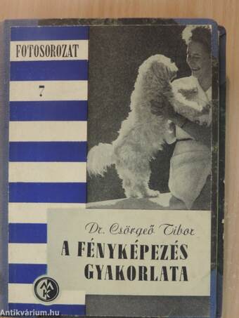 A fényképezés gyakorlata