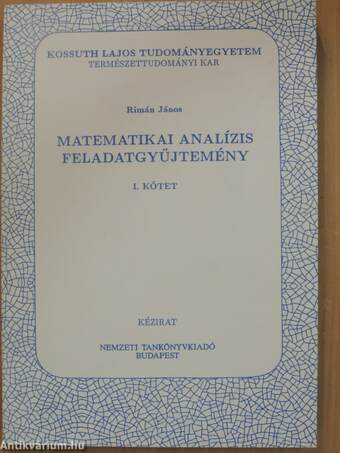 Matematikai analízis feladatgyűjtemény I-II.