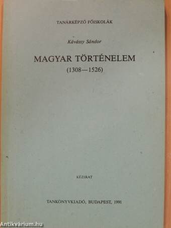 Magyar történelem (1308-1526)