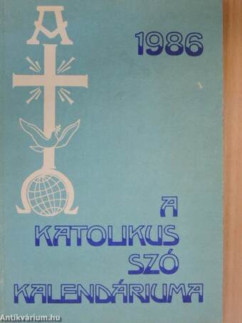 A Katolikus Szó Kalendáriuma 1986